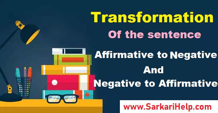 Interchange Of Affirmative And Negative Sentence English Grammar 