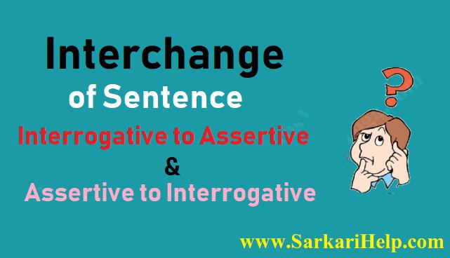 Assertive to interrogative sentence