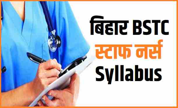 bihar bstc staff nurse syllabus