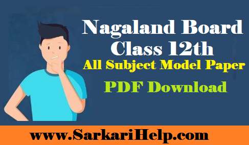 Nagaland Board Class 12th model Download